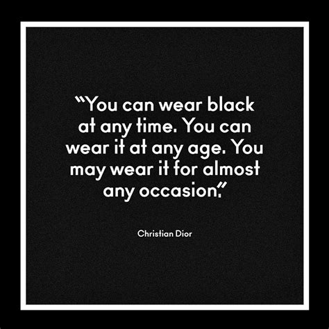 christian dior you can wear blacl|Christian Dior: You can wear black at any time. You can wear it at .